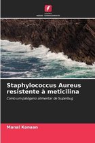 Staphylococcus Aureus resistente a meticilina