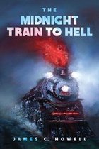 The Midnight Train to Hell-The Midnight Train to Hell