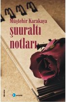 Şuuraltı Notları