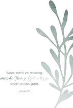 Ansichtkaart met envelop - A6 - 10x15cm - Groen Blauw - Christelijk - Bemoediging - Wees sterk en moedig - 1 stuk