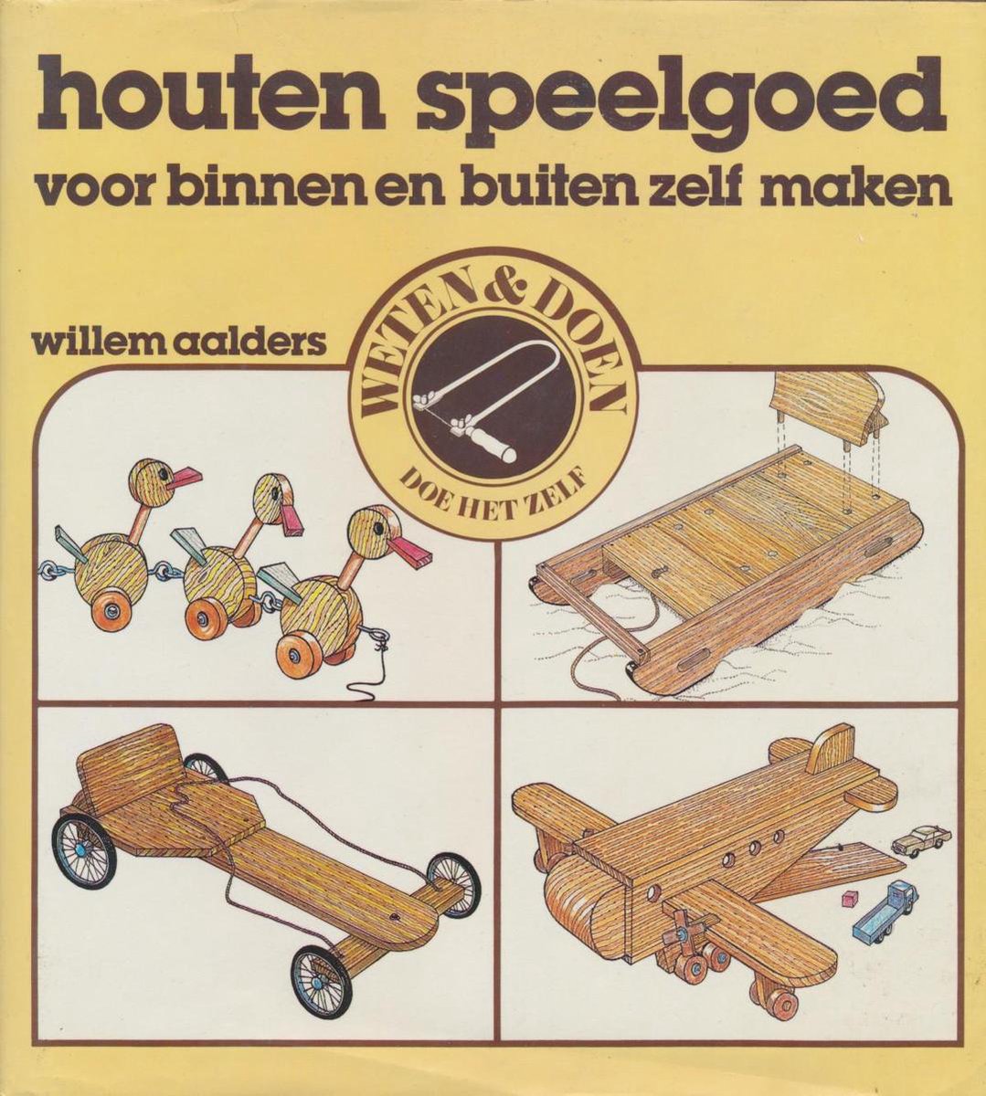 te rechtvaardigen haar Rennen Houten speelgoed voor binnen en buiten zelf maken, Willem Aalders |  9789062482580 | Boeken | bol.com