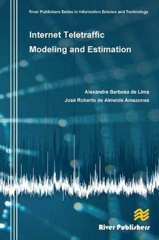 Internet Teletraffic Modeling and Estimation - cover
