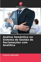 Analise Semantica no Sistema de Gestao de Reclamacoes com Analitica
