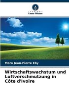 Wirtschaftswachstum und Luftverschmutzung in Cote d'Ivoire