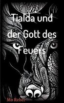 Tialda und der Gott des Feuers