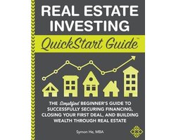 Real Estate Investing QuickStart Guide