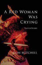 Boek cover A Red Woman Was Crying van Don Mitchell