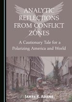 Analytic Reflections from Conflict Zones