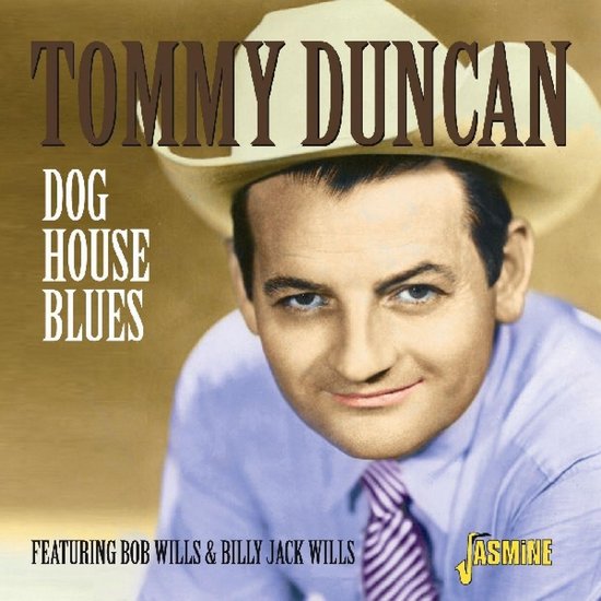 Tommy Duncan Dog House Blues (CD), Tommy Duncan CD (album) Muziek