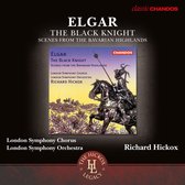 London Symphony Orchestra & Chorus, Richard Hickox - Elgar: The Black Knight (CD)