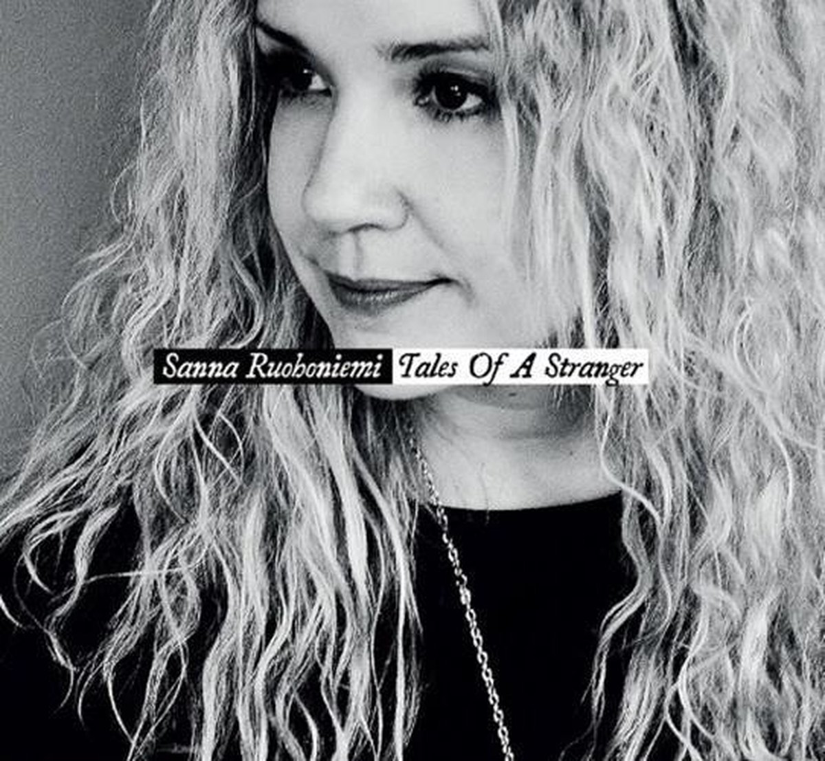 Sanna Ruohoniemi - Tales Of A Stranger (CD)