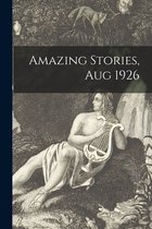 Amazing Stories, Aug 1926