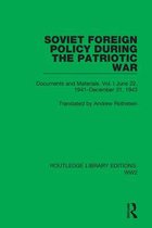 Routledge Library Editions: WW2 - Soviet Foreign Policy During the Patriotic War