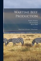 Wartime Beef Production: What Grade of Feeders?