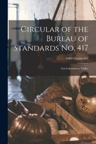 Circular of the Bureau of Standards No. 417