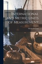 International and Metric Units of Measurement