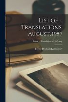 List of ... Translations. August, 1957; 1957