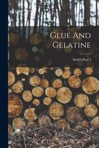 Glue And Gelatine