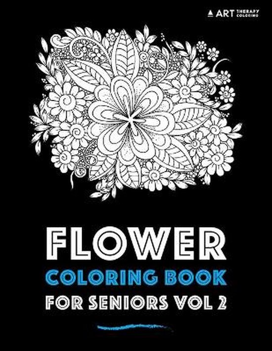 Coloring Book for Seniors- Flower Coloring Book For Seniors  ... - cover