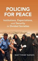 Cambridge Studies in Law and Society- Policing for Peace