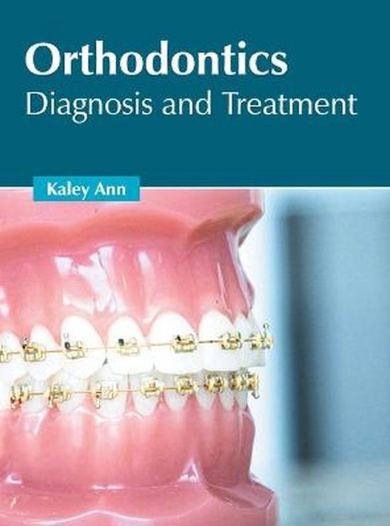 Orthodontics 9781639270606 KALEY ANN Boeken