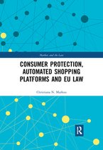 Consumer Protection, Automated Shopping Platforms and EU Law