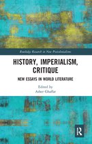 Routledge Research on Decoloniality and New Postcolonialisms - History, Imperialism, Critique