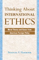 Thinking About International Ethics