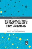 Transport and Society - Digital Social Networks and Travel Behaviour in Urban Environments