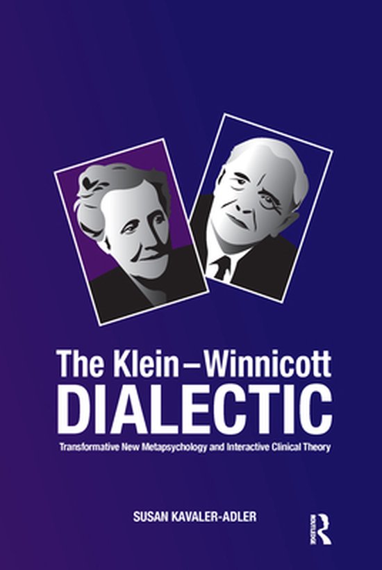 The Klein-Winnicott Dialectic - cover