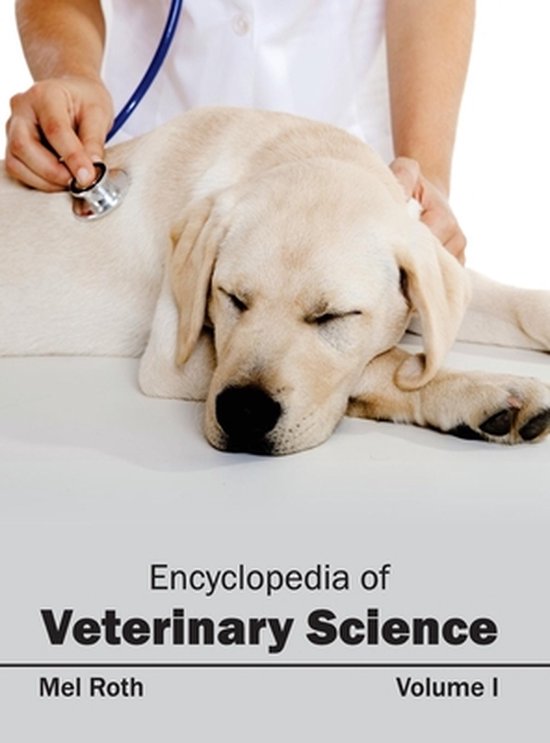 Encyclopedia of Veterinary Science: Volume I - cover
