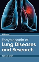 Encyclopedia of Lung Diseases and Research: Volume I