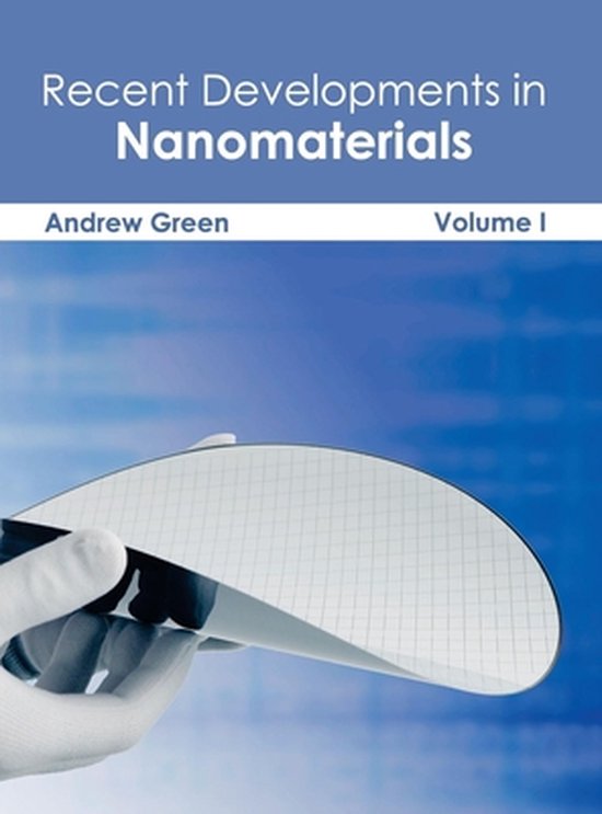 Recent Developments in Nanomaterials: Volume I - cover