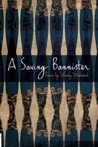 A Saving Bannister