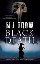 A Tudor mystery featuring Christopher Marlowe- Black Death