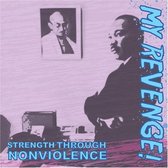 My Revenge - Strength Through Violence (CD)