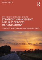 Summary Ferlie and Ongaro: Strategic Management in Public Services Organizations Concepts, Schools and Contemporary Issues