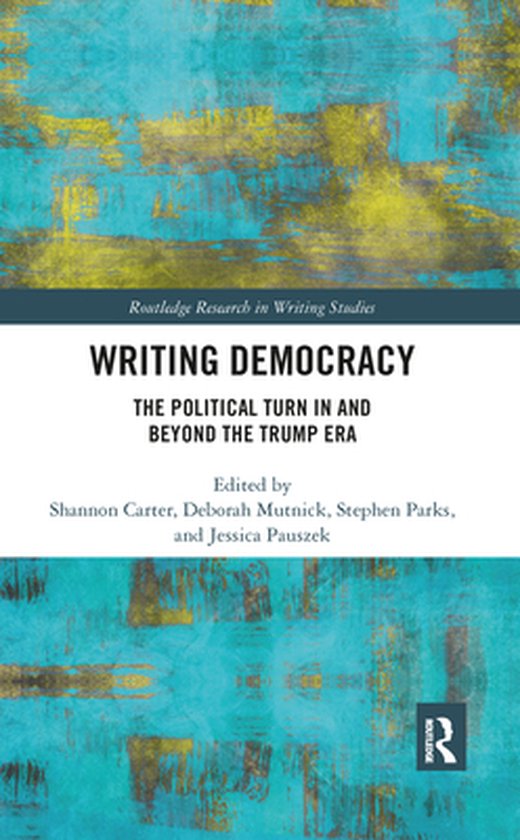 Routledge Research in Writing Studies - Writing Democracy - cover