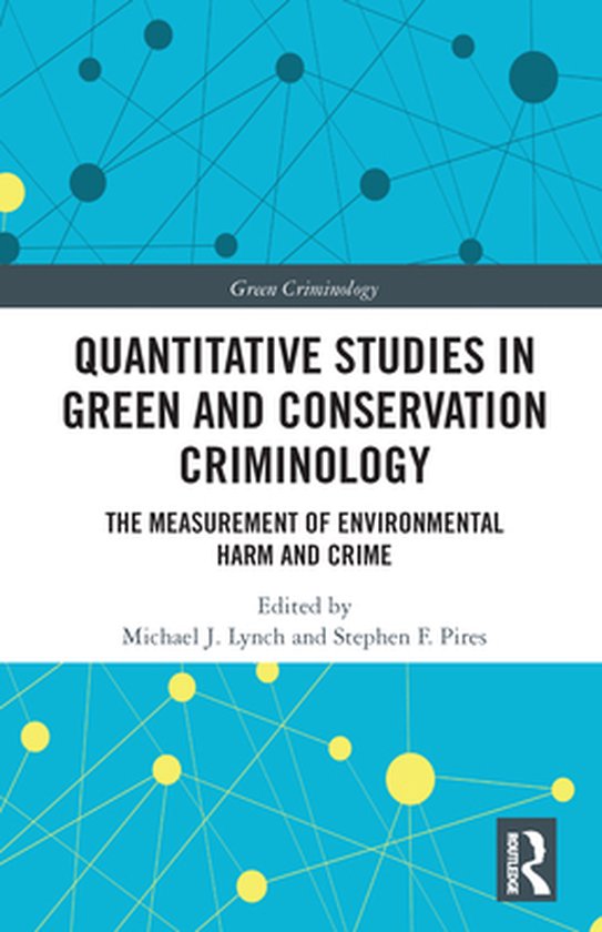 Green Criminology - Quantitative Studies in Green and Conser ... - cover