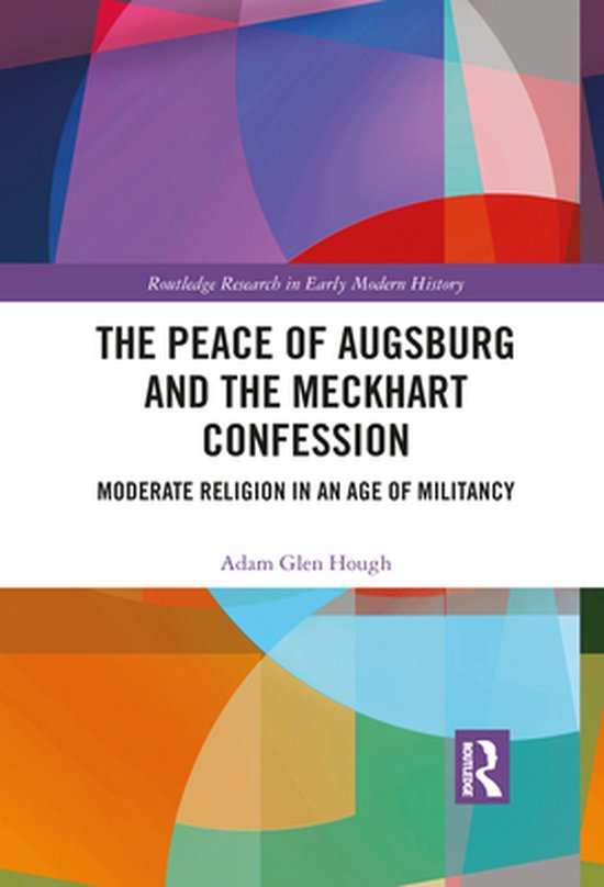 Routledge Research in Early Modern History - The Peace of Au ... - cover