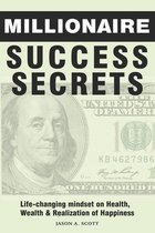Millionaire Secrets- Millionaire Success Secrets