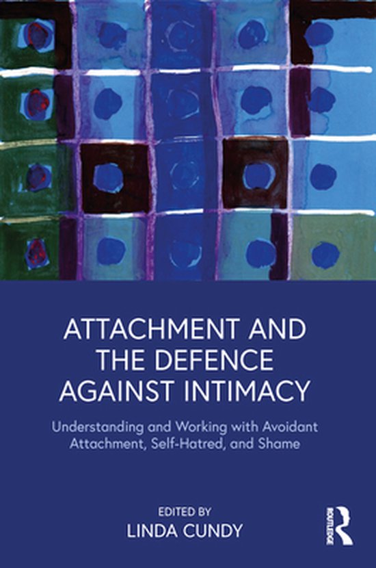 Attachment and the Defence Against Intimacy - cover