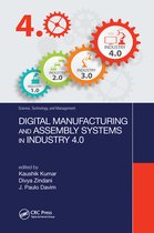 Science, Technology, and Management - Digital Manufacturing and Assembly Systems in Industry 4.0