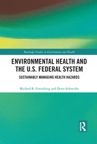 Routledge Studies in Environment and Health - Environmental Health and the U.S. Federal System