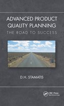 Practical Quality of the Future - Advanced Product Quality Planning