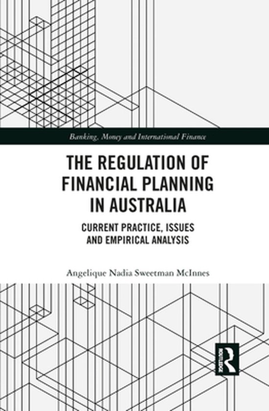 Banking, Money and International Finance The Regulation of Financial