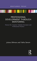 Routledge Research in Teacher Education - Professional Development through Mentoring