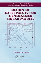 Chapman & Hall/CRC Interdisciplinary Statistics - Design of Experiments for Generalized Linear Models