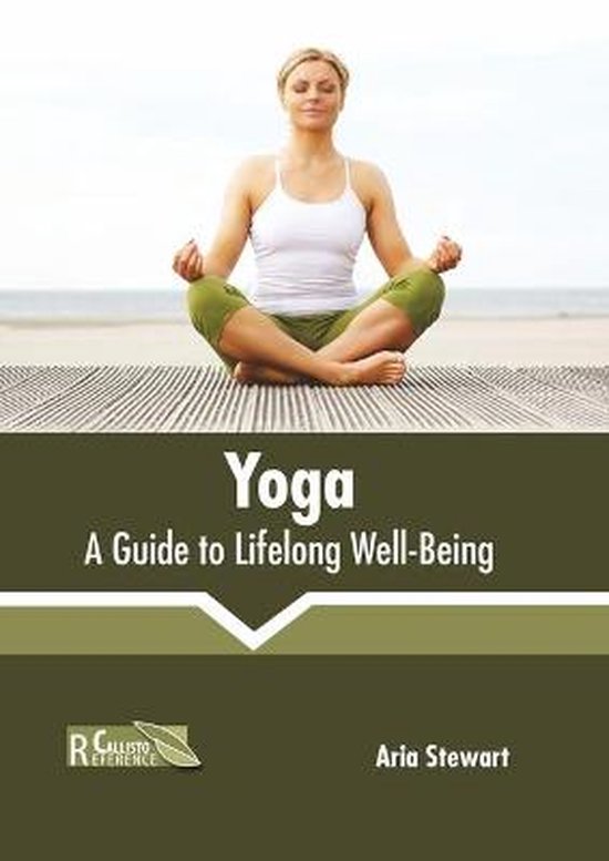 Yoga: A Guide to Lifelong Well-Being - cover