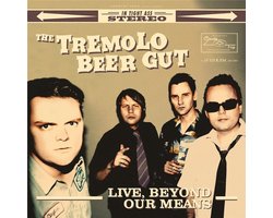 Tremolo Beer Gut - Live, Beyond Our Means (LP)